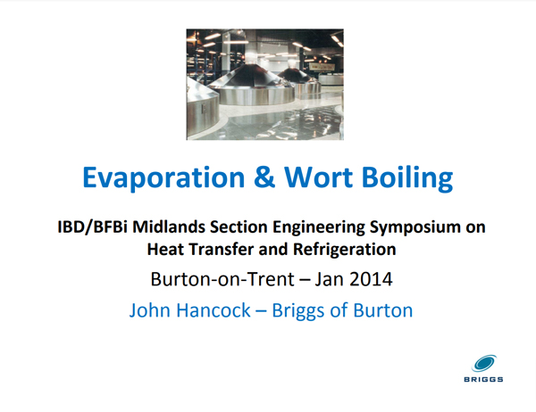 IBD Midlands Section Engineering Symposium 2014 -Evaporation and Wort Boiling