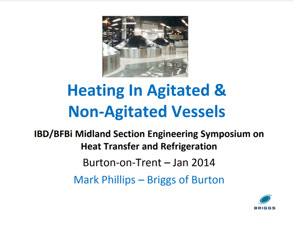 IBD Midlands Section Engineering Symposium 2014 – Heating in Agitated and Non-agitated Vessels
