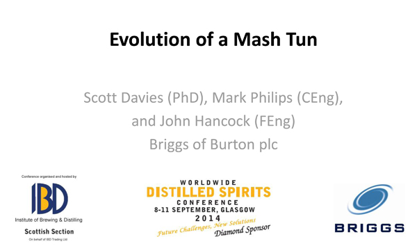 Worldwide Distilled Spirits Conference (WDSC) 2014 – Mashing Evolution